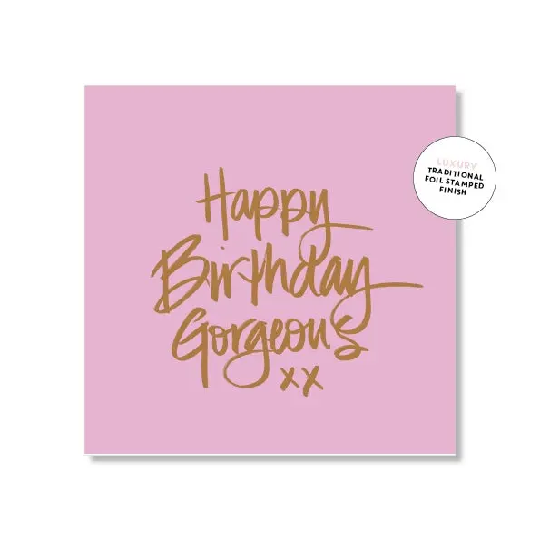 Just Smitten Mini Gift Card - Happy Birthday Gorgeous 1
