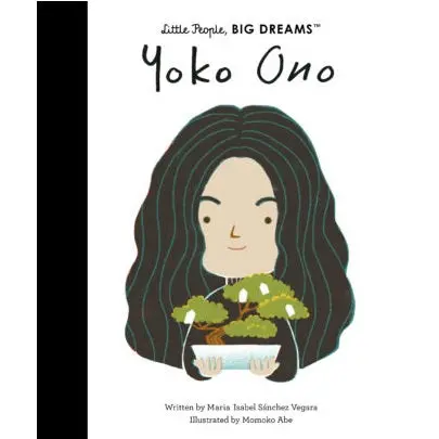 Yoko Ono - Little People, Big Dreams 1